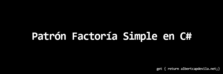 Factoría simple en C#